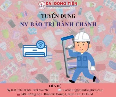 Tuyển Dụng Nhân Viên Bảo Trì Hành Chánh