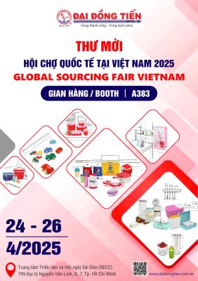 ĐẠI ĐỒNG TIẾN VÀ GLOBAL SOURCING FAIR VIETNAM 2025 
